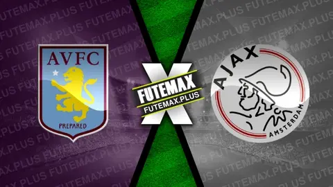 Assistir Aston Villa x Ajax ao vivo 14/03/2024 online