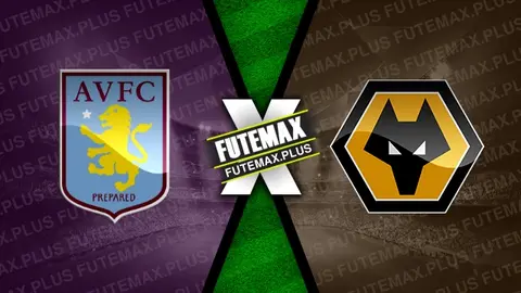 Assistir Aston Villa x Wolverhampton ao vivo online HD 30/03/2024