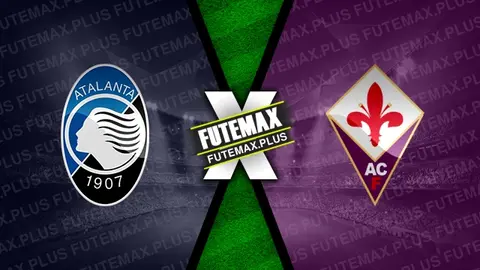 Assistir Atalanta x Fiorentina ao vivo HD 24/04/2024