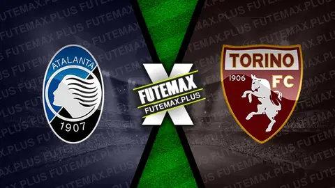 Assistir Atalanta x Torino ao vivo HD 26/05/2024 grátis
