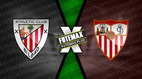 Assistir Athletic Bilbao x Sevilla ao vivo online 29/09/2024