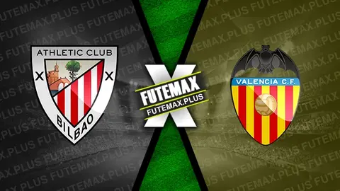 Assistir Athletic Bilbao x Valencia ao vivo online HD 28/08/2024