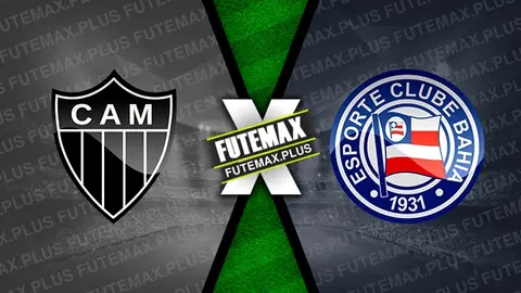 Assistir Atlético-MG x Bahia ao vivo online 02/06/2024