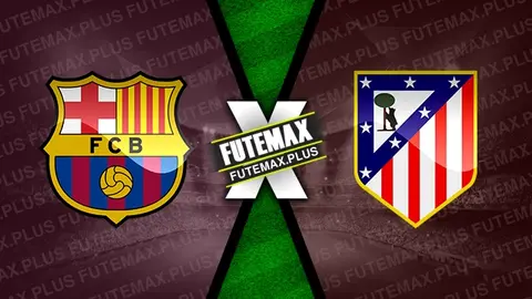 Assistir Barcelona x Atlético Madrid ao vivo HD 21/12/2024 grátis