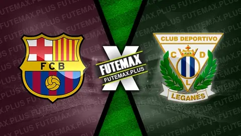 Assistir Barcelona x Leganés ao vivo 15/12/2024 online