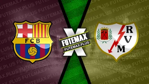 Assistir Barcelona x Rayo Vallecano ao vivo 19/05/2024 grátis