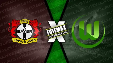Assistir Bayer Leverkusen x Wolfsburg ao vivo online 10/03/2024