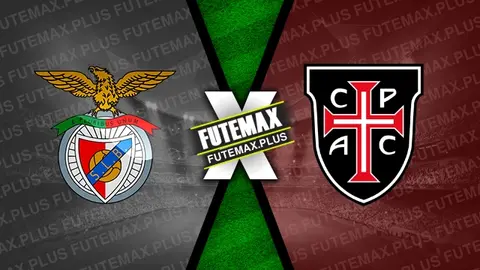 Assistir Benfica x Casa Pia ao vivo HD 17/08/2024