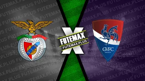 Assistir Benfica x Gil Vicente ao vivo 04/02/2024 grátis