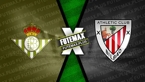 Assistir Bétis x Athletic Bilbao ao vivo HD 25/02/2024 grátis