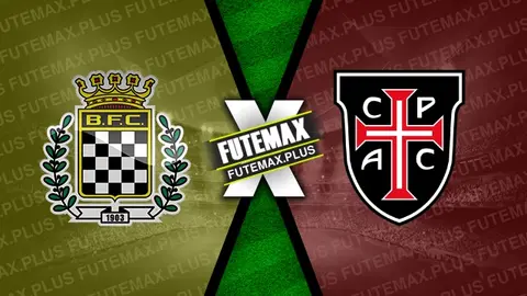 Assistir Boavista x Casa Pia ao vivo HD 05/02/2024