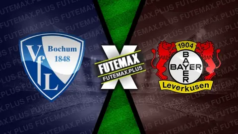 Assistir Bochum x Bayer Leverkusen ao vivo online HD 12/05/2024