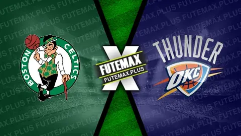 Assistir Boston Celtics x Oklahoma City Thunder ao vivo online HD 03/04/2024