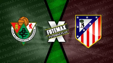 Assistir Cacereño x Atletico Madrid ao vivo online 05/12/2024