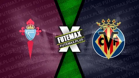 Assistir Celta x Villarreal ao vivo online 05/05/2024