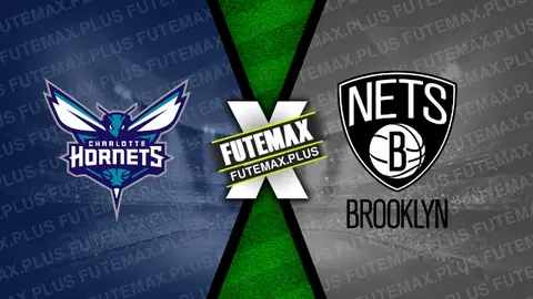 Assistir Charlotte Hornets x Brooklyn Nets ao vivo HD 09/03/2024 grátis