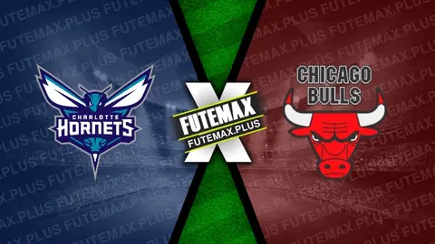 Assistir Charlotte Hornets x Chicago Bulls ao vivo 31/01/2024 grátis