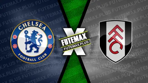 Assistir Chelsea x Fulham ao vivo HD 26/12/2024