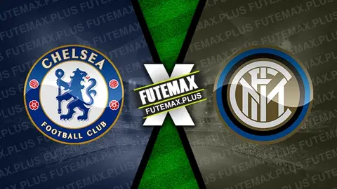 Assistir Chelsea x Inter de Milão ao vivo HD 11/08/2024