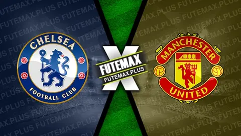 Assistir Chelsea x Manchester United ao vivo HD 04/04/2024 grátis