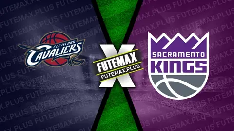 Assistir Cleveland Cavaliers x Sacramento Kings ao vivo HD 05/02/2024 grátis