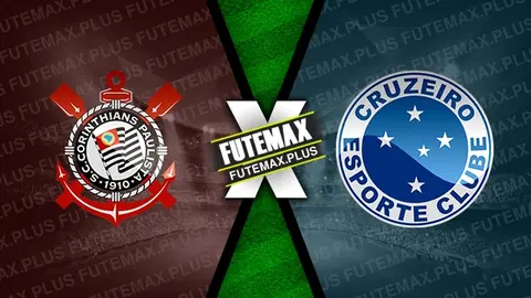 Assistir Corinthians x Cruzeiro ao vivo HD 18/02/2024