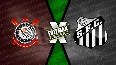 Assistir Corinthians x Santos ao vivo online HD 15/07/2024