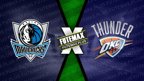 Assistir Dallas Mavericks x Oklahoma City Thunder ao vivo HD 11/05/2024
