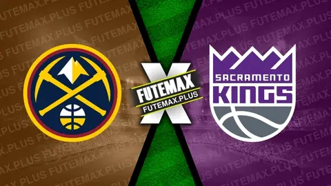 Assistir Denver Nuggets x Sacramento Kings ao vivo online HD 28/02/2024