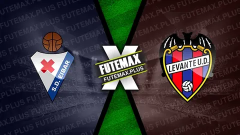 Assistir Eibar x Levante ao vivo online HD 02/09/2024