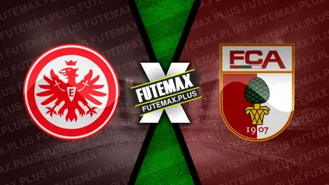 Assistir Eintracht Frankfurt x Augsburg ao vivo HD 19/04/2024 grátis