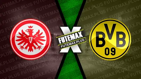 Assistir Eintracht Frankfurt x Borussia Dortmund ao vivo HD 17/01/2025