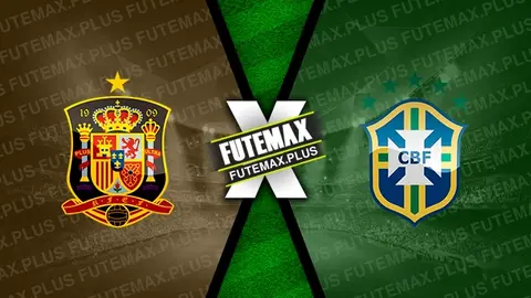 Assistir Espanha x Brasil ao vivo online 26/03/2024