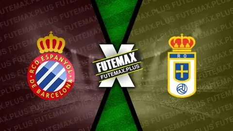 Assistir Espanyol x Oviedo ao vivo HD 20/05/2024