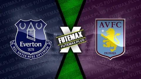 Assistir Everton x Aston Villa ao vivo HD 15/01/2025 grátis