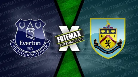 Assistir Everton x Burnley ao vivo online 06/04/2024