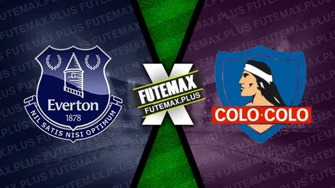 Assistir Everton x Colo Colo ao vivo HD 27/01/2024