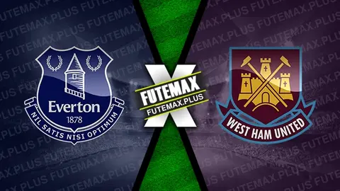 Assistir Everton x West Ham ao vivo 02/03/2024 online