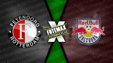 Assistir Feyenoord x RB Salzburg ao vivo 06/11/2024 online