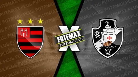 Assistir Flamengo-SP x Vasco ao vivo 17/01/2025 grátis