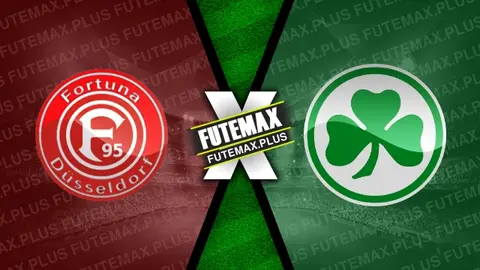 Assistir Fortuna Dusseldorf x Greuther Furth ao vivo HD 20/04/2024