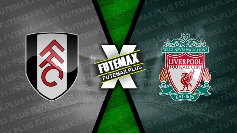 Assistir Fulham x Liverpool ao vivo 21/04/2024 grátis