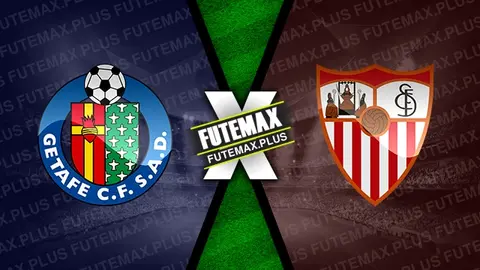 Assistir Getafe x Sevilla ao vivo online 30/03/2024