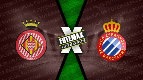 Assistir Girona x Espanyol ao vivo 23/11/2024 online