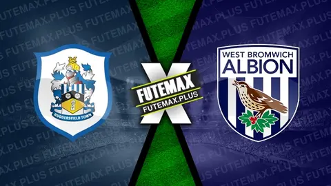 Assistir Huddersfield Town x West Bromwich ao vivo HD 10/03/2024