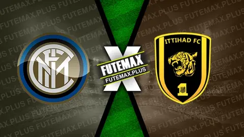 Assistir Inter de Milão x Al-Ittihad ao vivo HD 07/08/2024