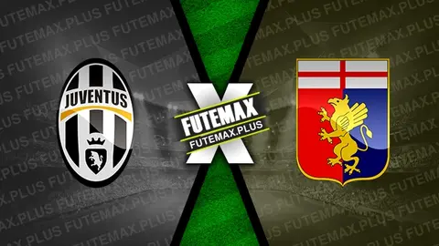 Assistir Juventus x Genoa ao vivo online 17/03/2024