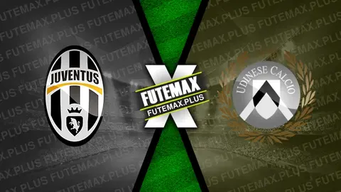 Assistir Juventus x Udinese ao vivo HD 12/02/2024