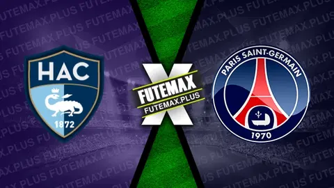 Assistir Le Havre x PSG ao vivo 16/08/2024 online