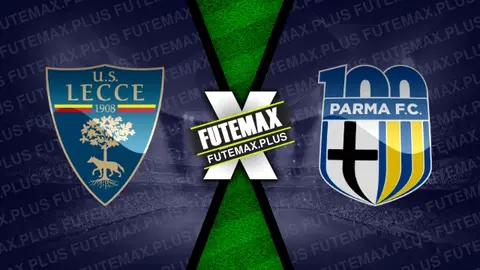 Assistir Lecce x Parma ao vivo 21/09/2024 grátis